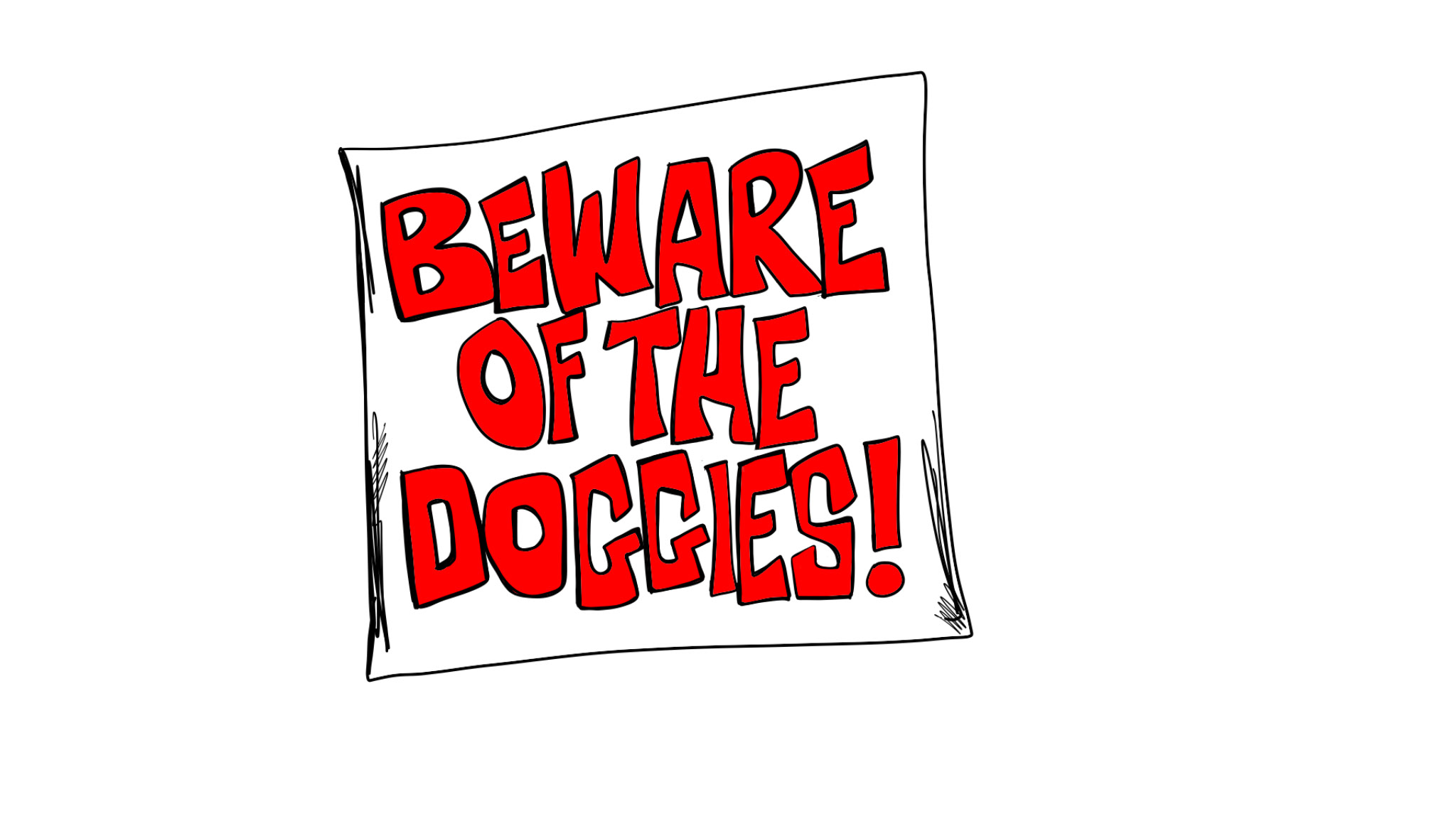 Beware of the doggies sign, authored Carny Island artwork